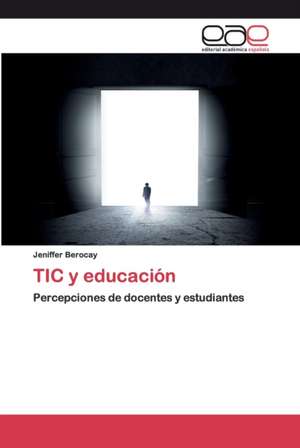 TIC y educación de Jeniffer Berocay