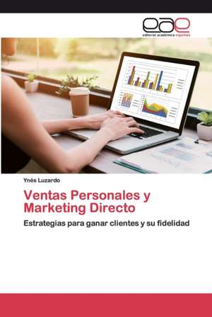 Ventas Personales y Marketing Directo de Ynés Luzardo