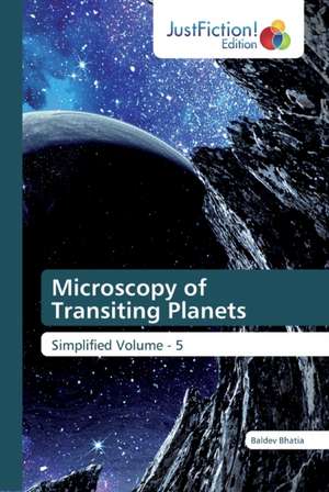 Microscopy of Transiting Planets de Baldev Bhatia