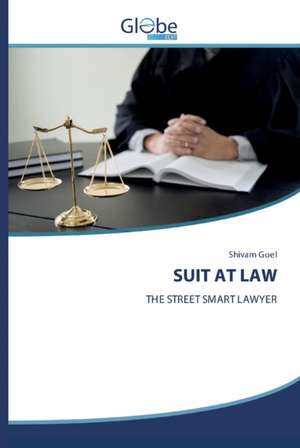 SUIT AT LAW de Shivam Goel