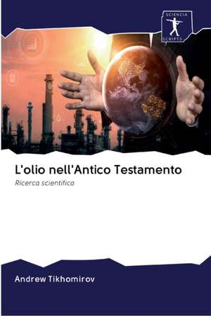 L'olio nell'Antico Testamento de Andrew Tikhomirov