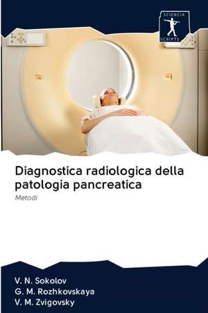 Diagnostica radiologica della patologia pancreatica de V. N. Sokolov