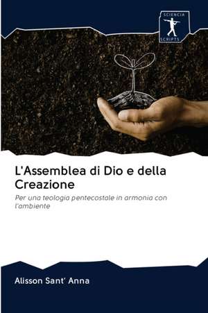 L'Assemblea di Dio e della Creazione de Alisson Sant' Anna