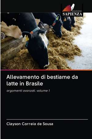 Allevamento di bestiame da latte in Brasile de Clayson Correia de Sousa