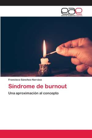 Síndrome de burnout de Francisco Sánchez-Narváez