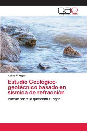 Estudio Geológico-geotécnico basado en sísmica de refracción de Karina C. Rojas