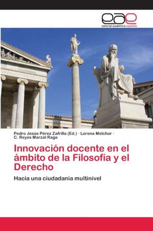 Innovación docente en el ámbito de la Filosofía y el Derecho de Lorena Melchor