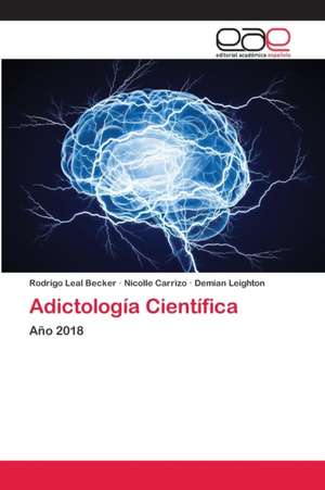 Adictología Científica de Rodrigo Leal Becker