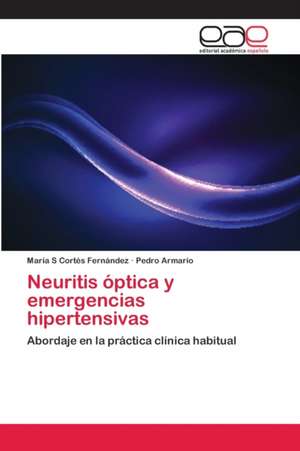 Neuritis óptica y emergencias hipertensivas de María S Cortés Fernández