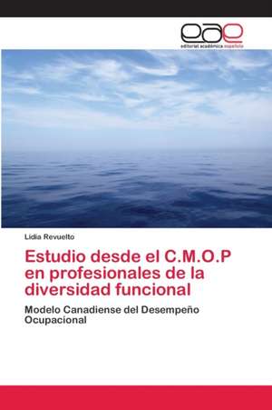 Estudio desde el C.M.O.P en profesionales de la diversidad funcional de Lidia Revuelto