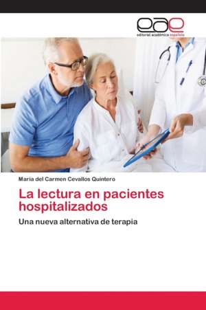 La lectura en pacientes hospitalizados de Maria del Carmen Cevallos Quintero