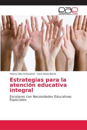 Estrategias para la atención educativa integral de Yaersy Díaz Echevarría