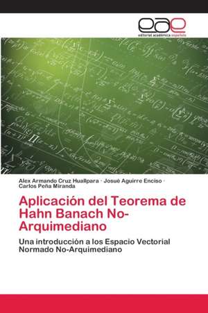 Aplicación del Teorema de Hahn Banach No-Arquimediano de Alex Armando Cruz Huallpara