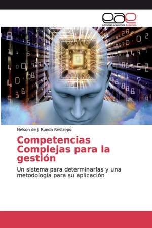 Competencias Complejas para la gestión de Nelson de J. Rueda Restrepo