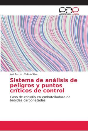 Sistema de análisis de peligros y puntos críticos de control de José Ferrer