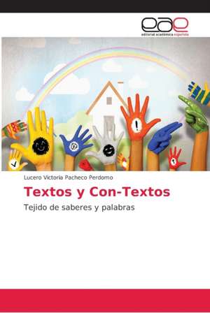 Textos y Con-Textos de Lucero Victoria Pacheco Perdomo