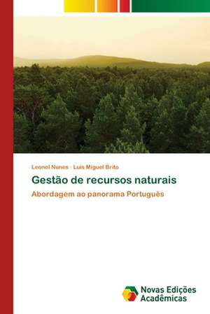 Gestão de recursos naturais de Leonel Nunes