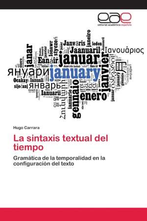 La sintaxis textual del tiempo de Hugo Carrara