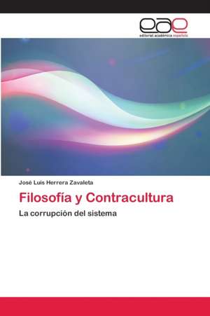 Filosofía y Contracultura de José Luis Herrera Zavaleta