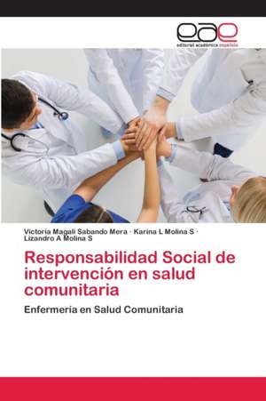 Responsabilidad Social de intervención en salud comunitaria de Victoria Magali Sabando Mera