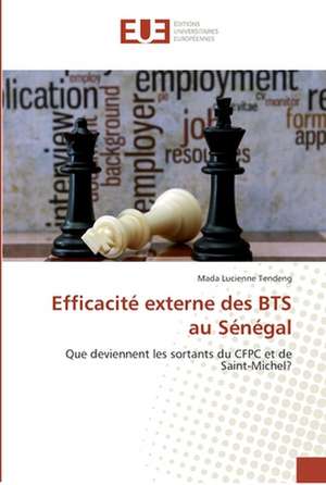 Efficacité externe des BTS au Sénégal de Mada Lucienne Tendeng