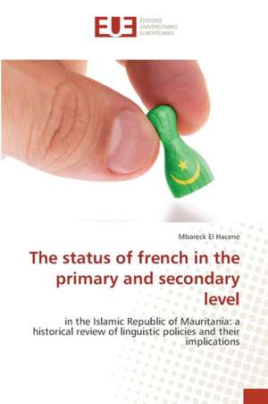 The status of french in the primary and secondary level de Mbareck El Hacene