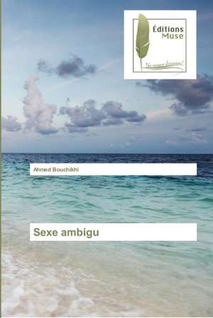 Sexe ambigu de Ahmed Bouchikhi