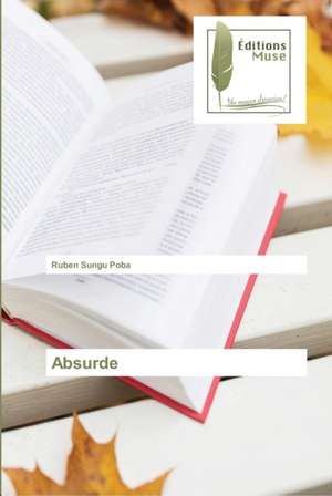 Absurde de Ruben Sungu Poba