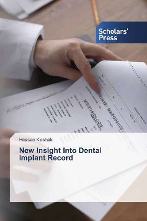 New Insight Into Dental Implant Record de Hassan Koshak