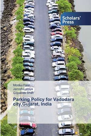 Parking Policy for Vadodara city, Gujarat, India de Monika Patel