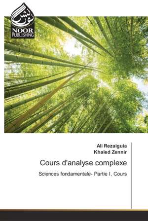 Cours d'analyse complexe de Ali Rezaiguia
