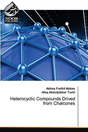 Heterocyclic Compounds Drived from Chalcones de Abbas Fadhil Abbas