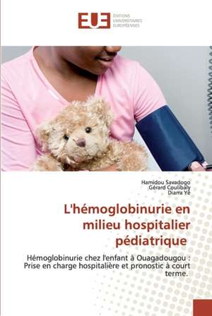 L'hémoglobinurie en milieu hospitalier pédiatrique de Hamidou Savadogo