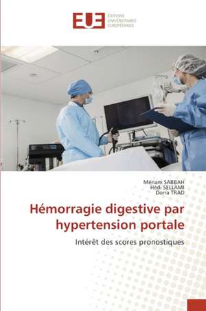 Hémorragie digestive par hypertension portale de Mériam Sabbah