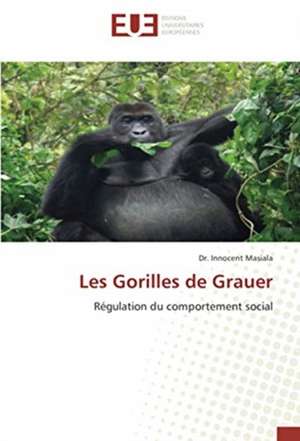 Les Gorilles de Grauer de Innocent Masiala