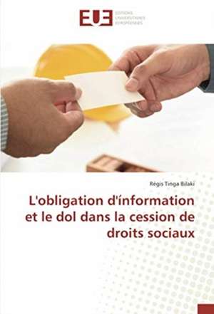 L'obligation d'ínformation et le dol dans la cession de droits sociaux de Régis Tinga Bilaki