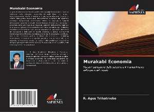 Murakabi Economia de R. Agus Trihatmoko