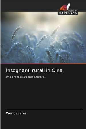 Insegnanti rurali in Cina de Wenbei Zhu