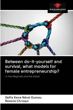 Between do-it-yourself and survival, what models for female entrepreneurship? de Deffa Kane Néné Oumou