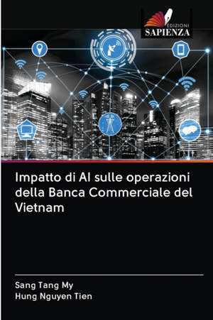 Impatto di AI sulle operazioni della Banca Commerciale del Vietnam de Sang Tang My