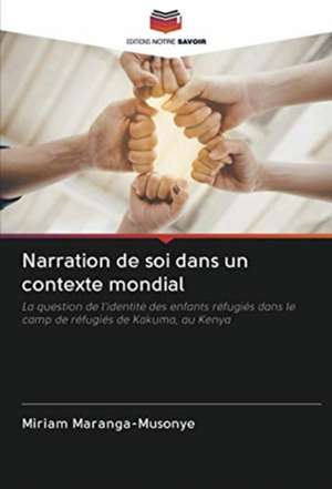 Narration de soi dans un contexte mondial de Miriam Maranga-Musonye