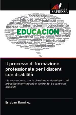 Il processo di formazione professionale per i discenti con disabilità de Esteban Ramirez