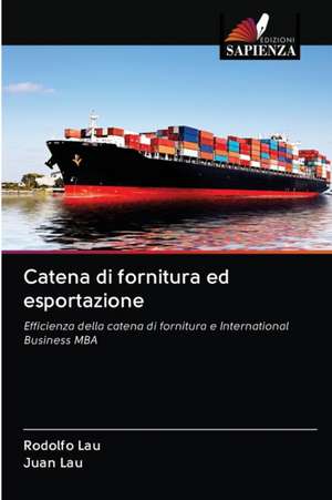 Catena di fornitura ed esportazione de Rodolfo Lau