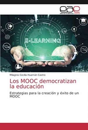 Los MOOC democratizan la educación de Milagros Cecilia Huamán Castro