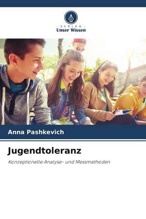 Jugendtoleranz de Anna Pashkevich