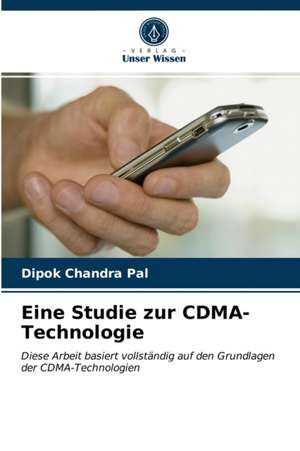 Eine Studie zur CDMA-Technologie de Dipok Chandra Pal