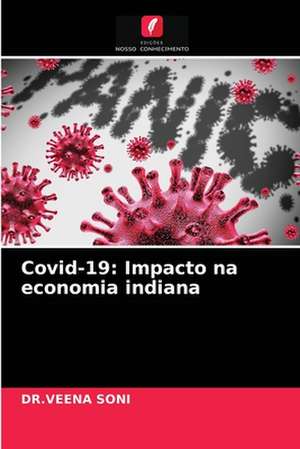 Covid-19: Impacto na economia indiana de Veena Soni