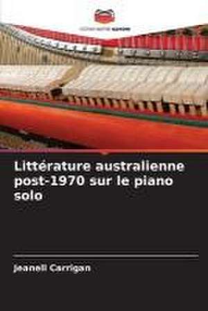 Littérature australienne post-1970 sur le piano solo de Jeanell Carrigan