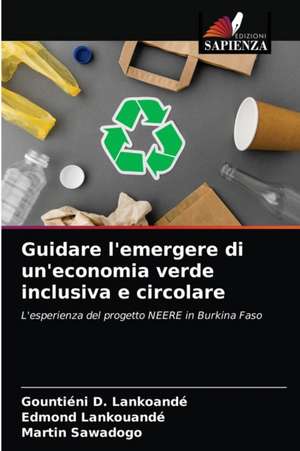 Guidare l'emergere di un'economia verde inclusiva e circolare de Gountiéni D. Lankoandé