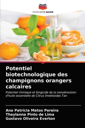 Potentiel biotechnologique des champignons orangers calcaires de Ana Patrícia Matos Pereira